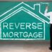 Reverse Mortgages — Read the Fine Print